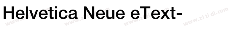Helvetica Neue eText字体转换